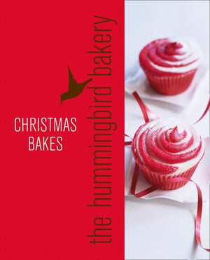 Hummingbird Bakery Christmas: An Extract from Cake Days (9780007580187)