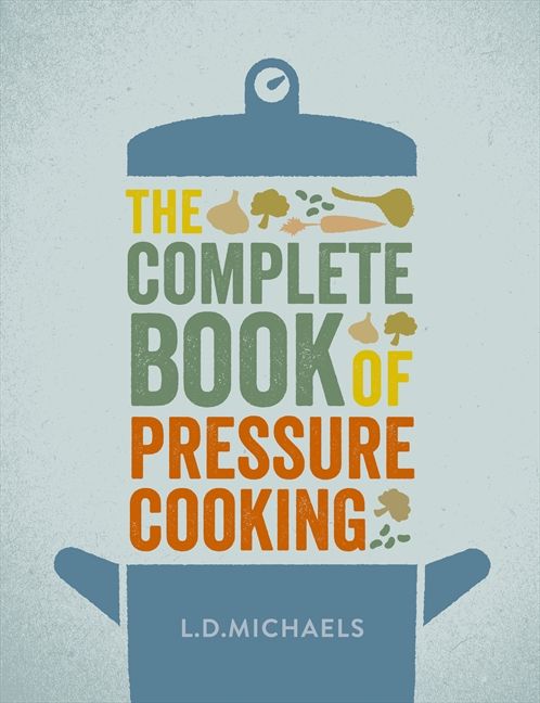 The Complete Book of Pressure Cooking (9780007583782)