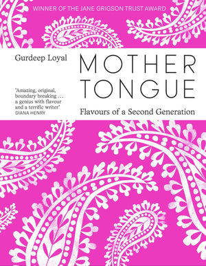 Mother Tongue: Flavours of a Second Generation (9780008464547)