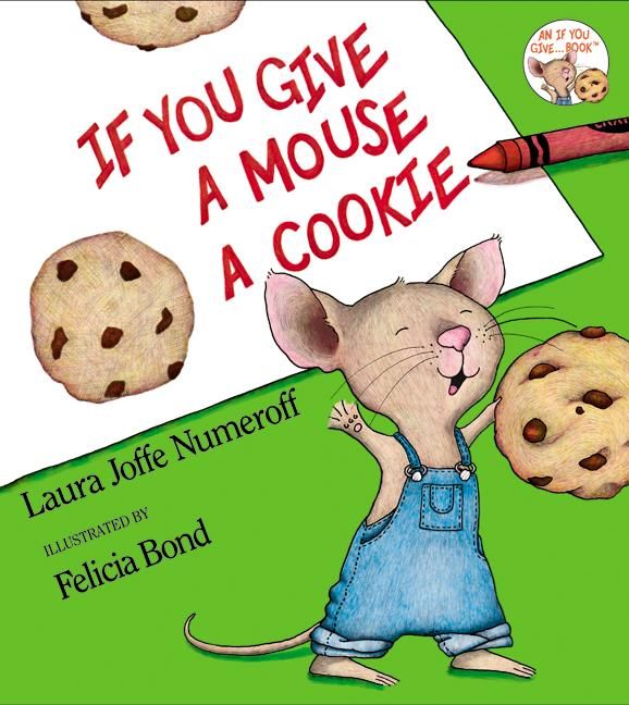 If You Give a Mouse a Cookie (9780060245870)