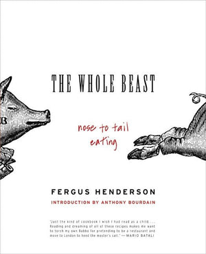 The Whole Beast: Nose to Tail Eating (9780060585365)