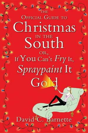 The Official Guide to Christmas in the South (9780060850531)