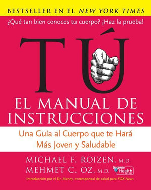 Tu: El Manual de Instrucciones (9780060890049)