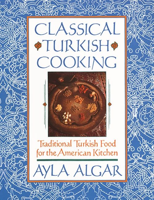 Classical Turkish Cooking