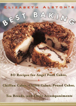 Elizabeth Alston's Best Baking (9780060953294)