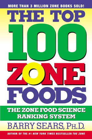 The Top 100 Zone Foods (9780060988944)