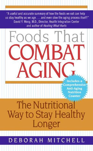 Foods That Combat Aging (9780061346200)