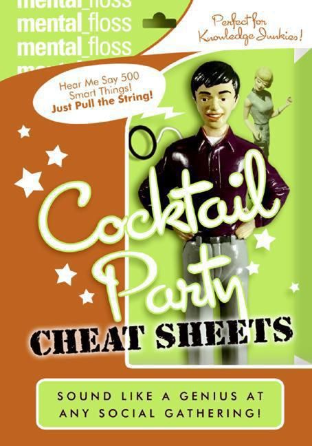 Mental Floss: Cocktail Party Cheat Sheets (9780061747670)