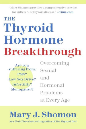 The Thyroid Hormone Breakthrough (9780061754104)