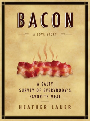 Bacon: A Love Story