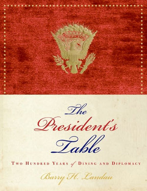 The President's Table (9780062043627)