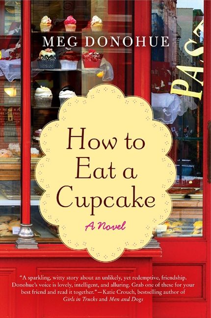 How to Eat a Cupcake (9780062069283)