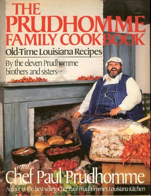 The Prudhomme Family Cookbook