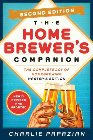 Homebrewer's Companion Second Edition (9780062215789)