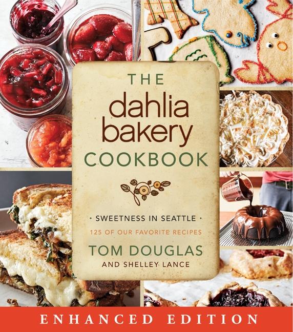 The Dahlia Bakery Cookbook (Enhanced Edition)