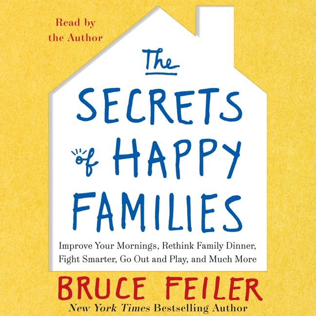 The Secrets of Happy Families (9780062249715)