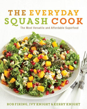 The Everyday Squash Cook (9780062342966)