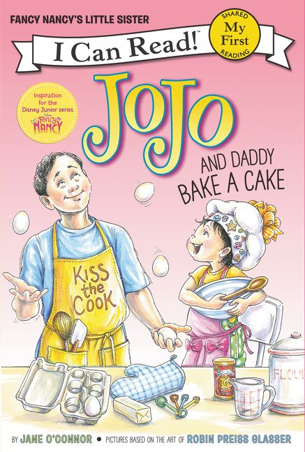 Fancy Nancy: JoJo and Daddy Bake a Cake (9780062378019)