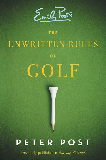 The Unwritten Rules of Golf (9780062398468)