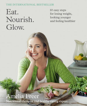 Eat. Nourish. Glow. (9780062430823)