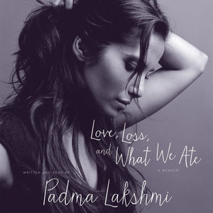 Love, Loss, and What We Ate (9780062445254)