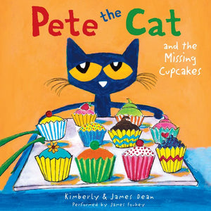 Pete the Cat and the Missing Cupcakes (9780062670878)