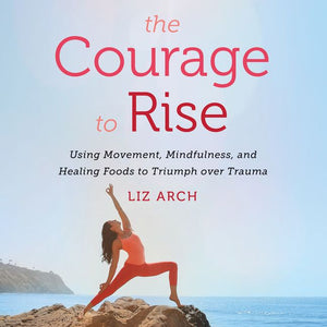 The Courage to Rise (9780062876393)