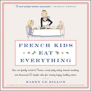 French Kids Eat Everything (9780062996404)
