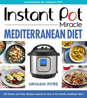 Instant Pot Miracle Mediterranean Diet Cookbook (9780358693062)