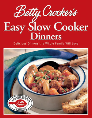 Betty Crocker's Easy Slow Cooker Dinners (9780544178113)