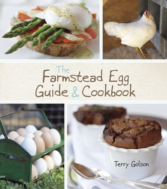 The Farmstead Egg Guide & Cookbook (9780544188402)