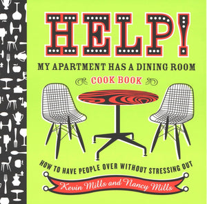 Help! My Apartment Has A Dining Room Cookbook (9780547346649)