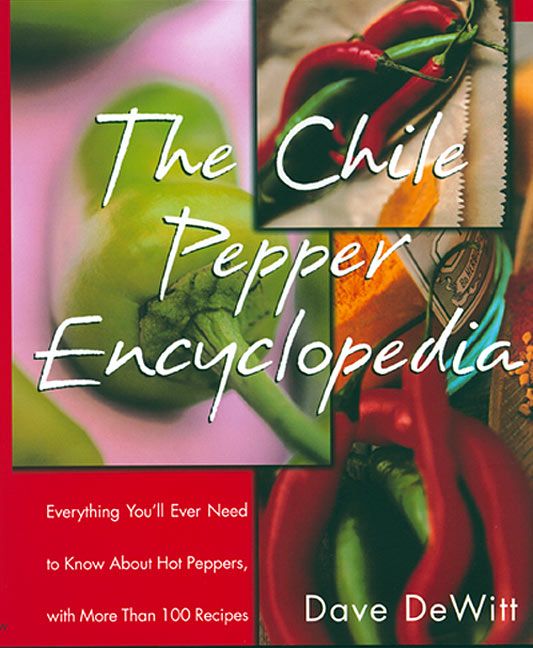 The Chile Pepper Encyclopedia (9780688156114)