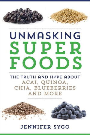 Unmasking Superfoods