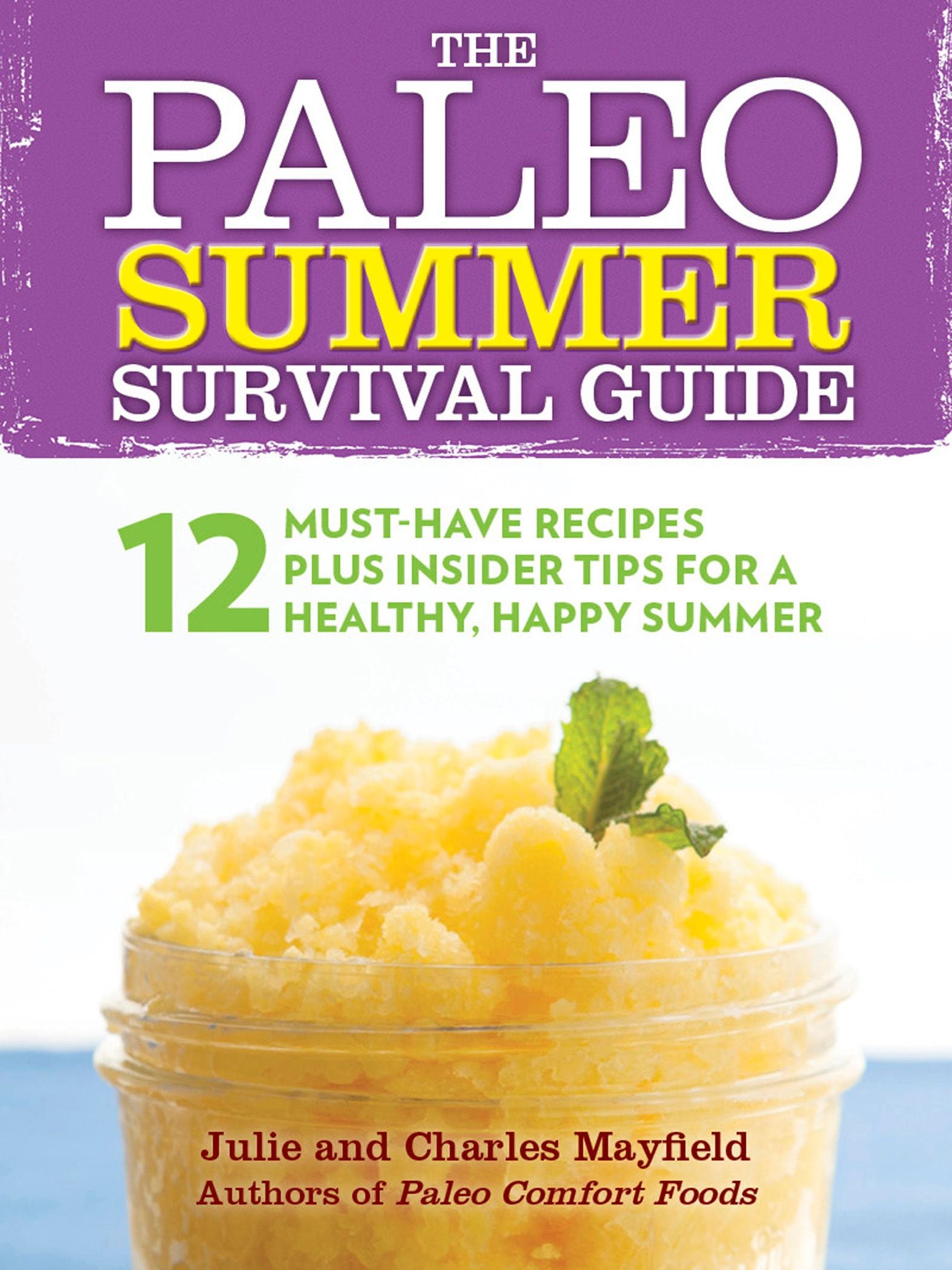 The Paleo Summer Survival Guide: Original (9781459253841)