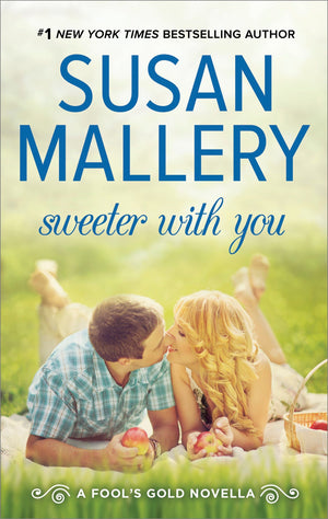 Sweeter WIth You: Original (9781459296565)